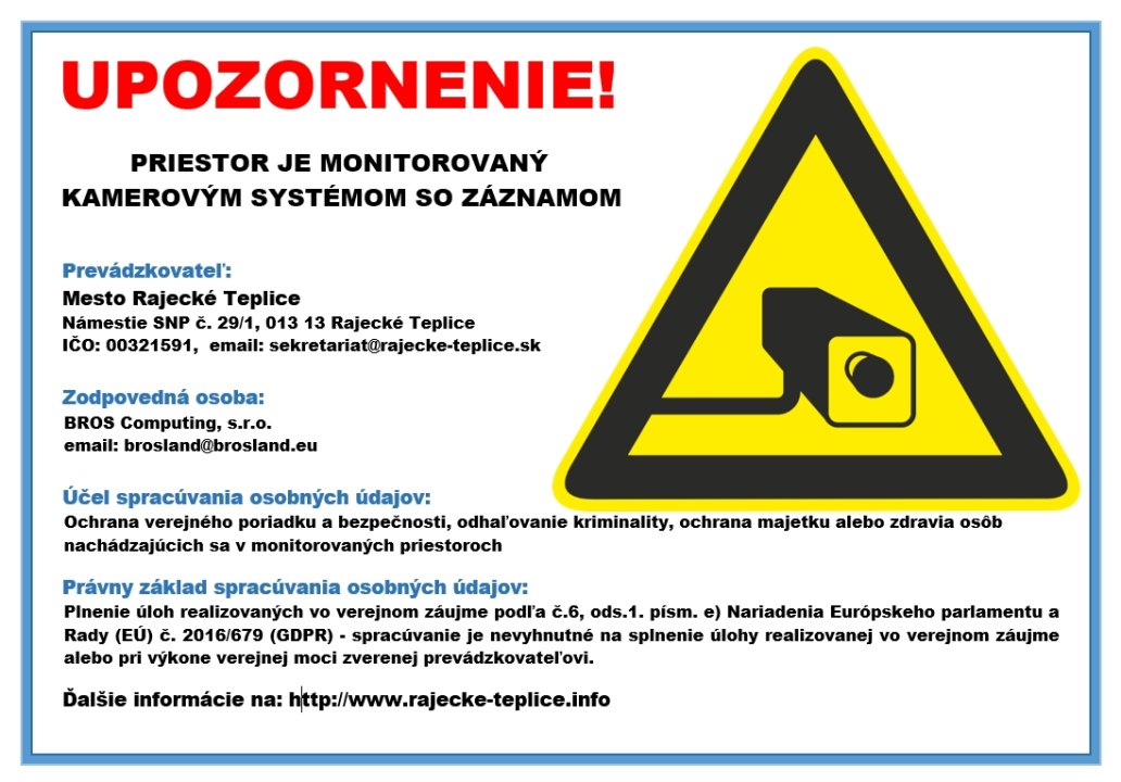 Upozornenie o prevádzke kamerového systému Mesta Rajecké Teplice - piktogram